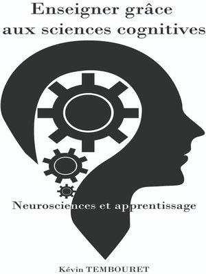 cover image of Enseigner grâce aux sciences cognitives